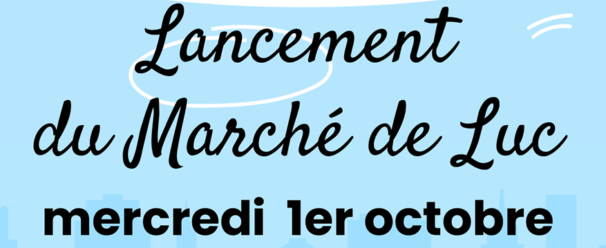 Lire la suite à propos de l’article Lancement du Marché de Luc